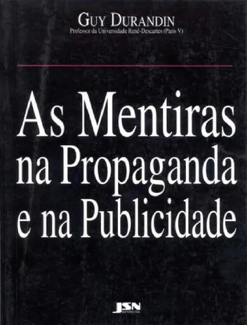 As Mentiras na Propaganda e na Publicidade de Guy Durandin, capa do livro