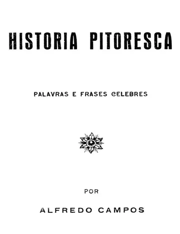 História Pitoresca: Palavras e Frases Célebres de Alfredo Campos, capa do livro