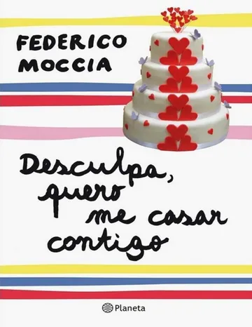 Desculpa, Quero me Casar Contigo de Federico Moccia, capa do livro
