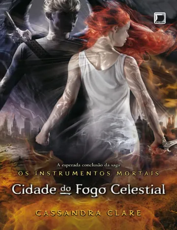 Cidade do Fogo Celestial de Cassandra Clare, capa do livro