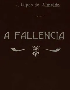 A fallencia - Júlia Lopes de Almeida
