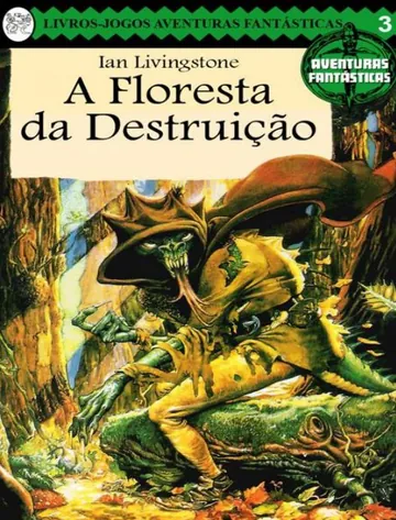 A Floresta da Destruição de Ian Livingstone, capa do livro