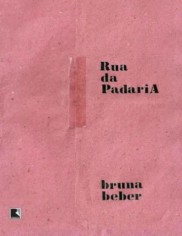 Rua da Padaria de Bruna Beber, capa do livro