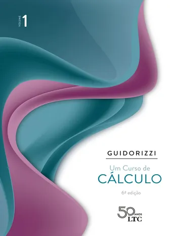 Um Curso de Cálculo, Volume 1 de Hamilton Luiz Guidorizzi, capa do livro