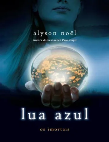 Lua Azul de Alyson Noël, capa do livro