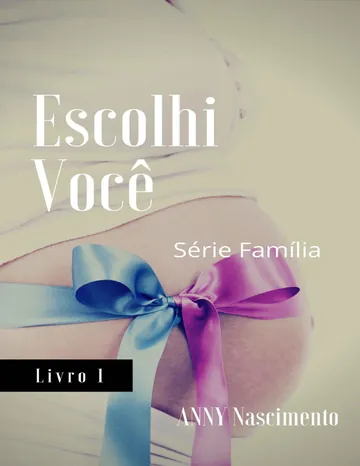 Escolhi Você de Anny Nascimento, capa do livro