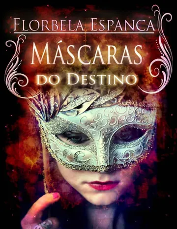 As Máscaras do Destino de Florbela Espanca, capa do livro