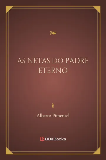 As Netas do Padre Eterno de Alberto Pimentel, capa do livro