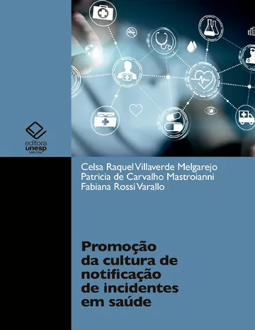 Promoção da cultura de notificação de incidentes em saúde de Celsa Raquel Villaverde Melgarejo, capa do livro