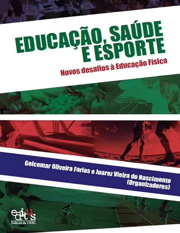 Educação, saúde e esporte: novos desafios à Educação Física de Gelcemar Oliveira Farias, capa do livro