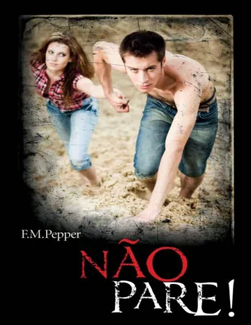 Não Pare! de F.M. Pepper, capa do livro