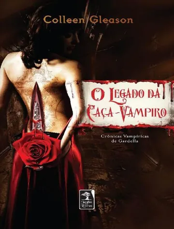 O Legado da Caça-Vampiro de Colleen Gleason, capa do livro