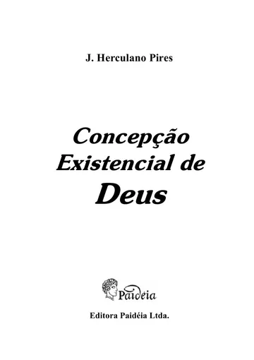 Concepção Existencial de Deus de J. Herculano Pires, capa do livro