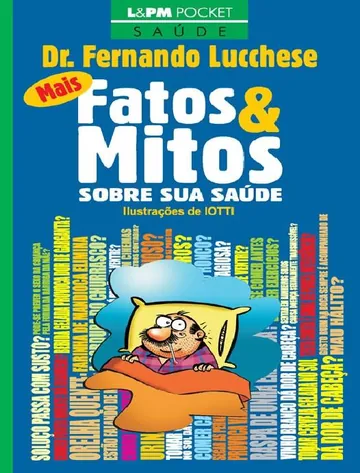 Mais Fatos e Mitos Sobre a Sua Saúde de Fernando Lucchese, capa do livro