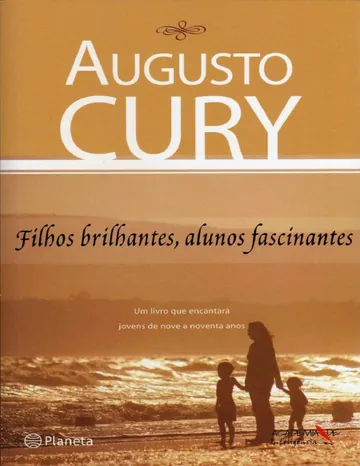 Filhos Brilhantes, Alunos Fascinantes de Augusto Cury, capa do livro