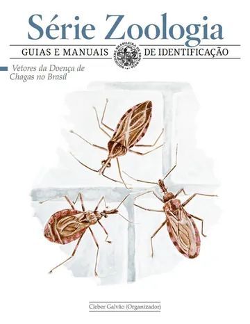 Vetores da doença de Chagas no Brasil de Cleber Galvão, capa do livro