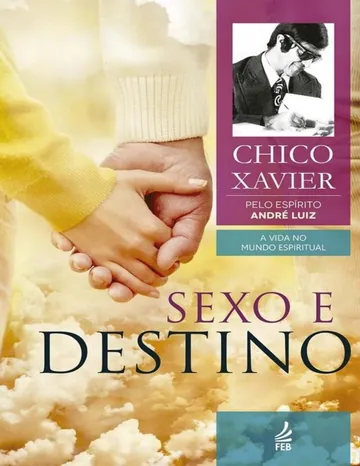 Sexo e Destino de Chico Xavier, capa do livro