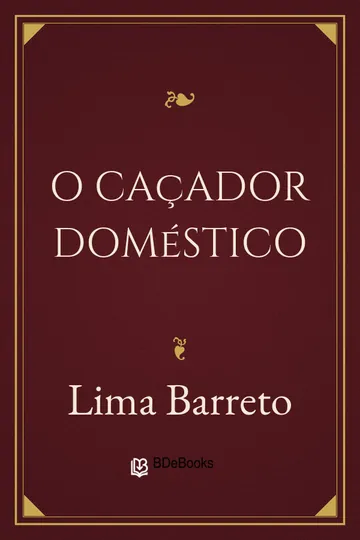 O Caçador Doméstico de Lima Barreto, capa do livro