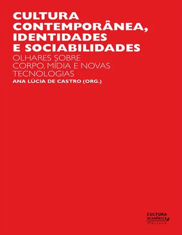 Cultura contemporânea, identidades e sociabilidades de Ana Lúcia de Castro, capa do livro