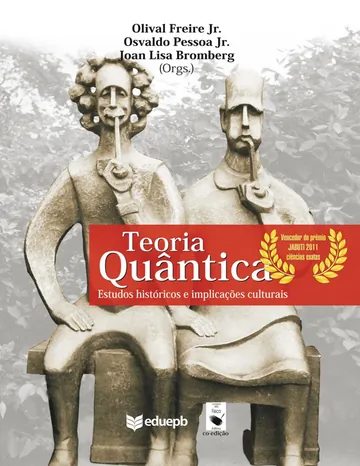 Teoria quântica: estudos históricos e implicações culturais de Olival Freire Jr., capa do livro