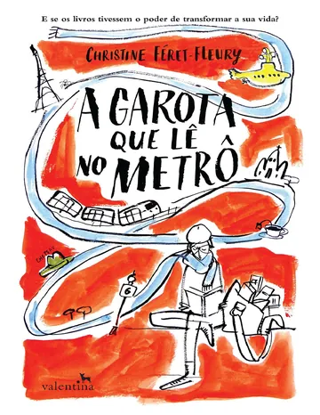 A Garota que Lê no Metrô de Christine Féret-Fleury, capa do livro