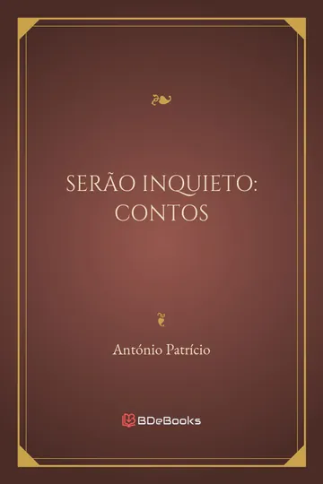 Serão inquieto: contos de António Patrício, capa do livro