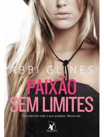 Paixão sem limites de Abbi Glines, capa do livro