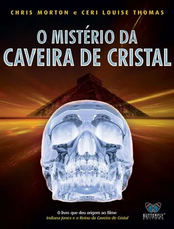 O Mistério da Caveira de Cristal de Chris Morton e Ceri Louise Thomas, capa do livro