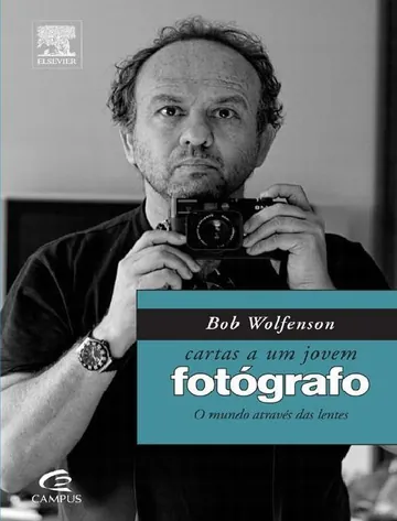 Cartas a um Jovem Fotógrafo de Bob Wolfenson, capa do livro