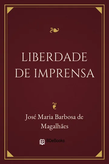 Liberdade de Imprensa de José Maria Barbosa de Magalhães, capa do livro