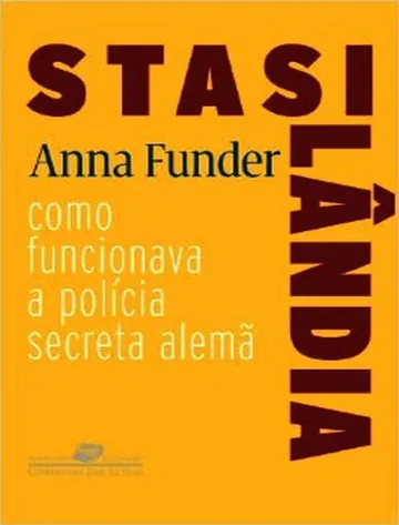 Stasilândia de Anna Funder, capa do livro