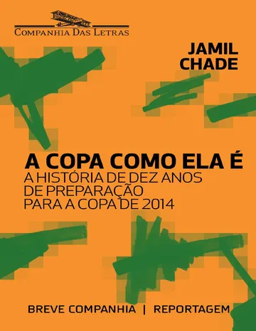 A copa como ela é de Jamil Chade, capa do livro
