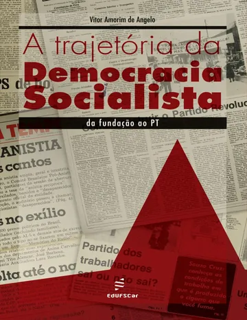 A trajetória da Democracia Socialista de Vitor Amorim de Angelo, capa do livro