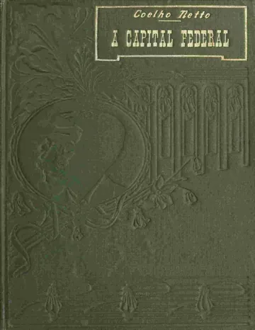 A Capital Federal: Impressões de um Sertanejo de Henrique Coelho Netto, capa do livro