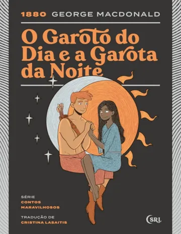 O Garoto do Dia e a Garota da Noite de George MacDonald, capa do livro