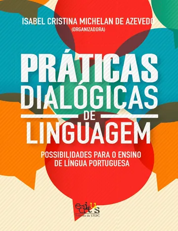 Práticas dialógicas de linguagem de Isabel Cristina Michelan de Azevedo, capa do livro