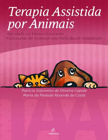 Terapia assistida por animais e o desenvolvimento psicomotor de Patrícia Sidorenko de Oliveira Capote, capa do livro