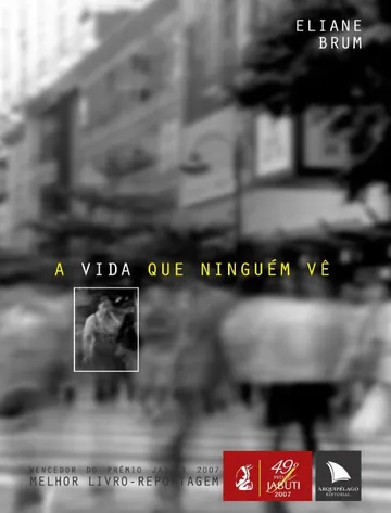 A Vida que Ninguém Vê de Eliane Brum, capa do livro