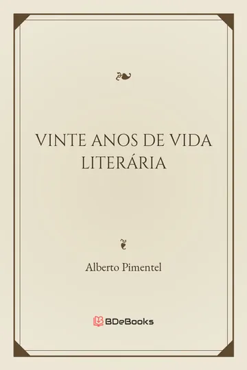 Vinte Anos de Vida Literária de Alberto Pimentel, capa do livro