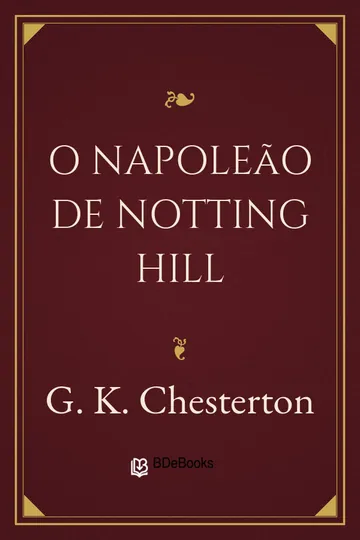 O Napoleão de Notting Hill de G. K. Chesterton, capa do livro