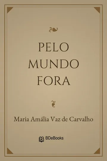 Pelo Mundo Fora de Maria Amália Vaz de Carvalho, capa do livro