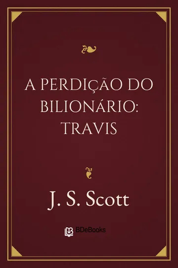 A Perdição do Bilionário: Travis de J. S. Scott, capa do livro