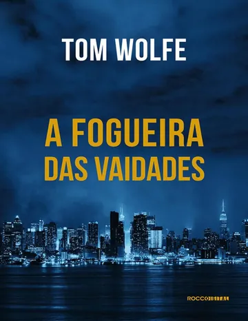 A Fogueira das Vaidades de Tom Wolfe, capa do livro