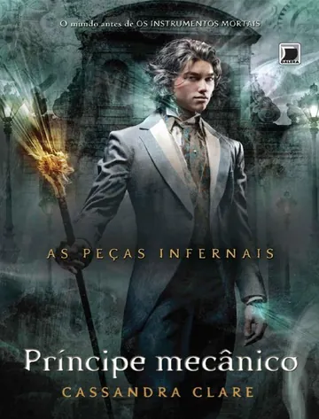 Príncipe Mecânico de Cassandra Clare, capa do livro