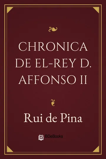 Chronica de El-Rey D. Affonso II de Rui de Pina, capa do livro