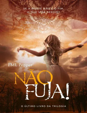 Não Fuja! de FML Pepper, capa do livro
