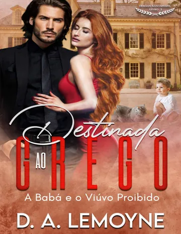 Destinada ao Grego: a babá e o viúvo proibido de D. A. Lemoyne, capa do livro