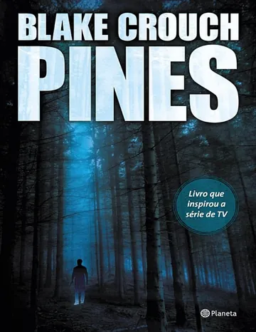 Pines de Blake Crouch, capa do livro