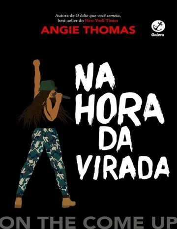 Na hora da virada de Angie Thomas, capa do livro