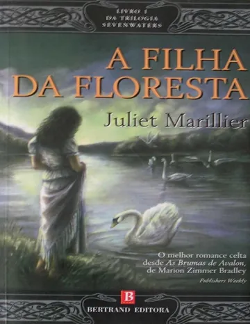 A Filha da Floresta de Juliet Marillier, capa do livro